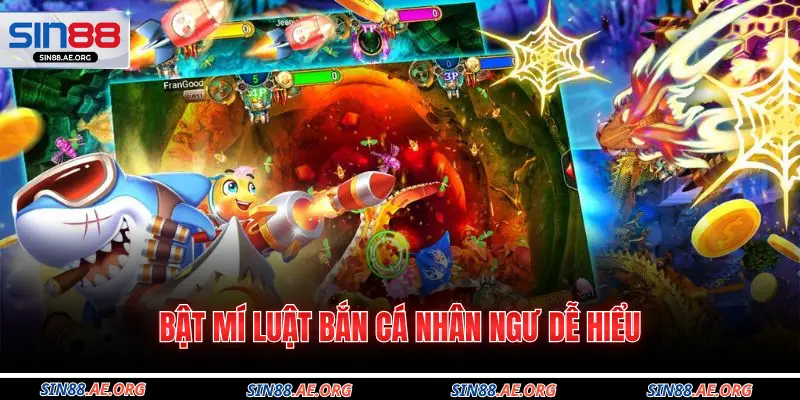 Bật mí luật Bắn cá nhân ngư dễ hiểu