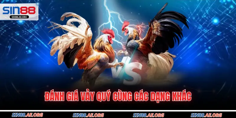 Đánh giá vảy quý cùng các dạng khác